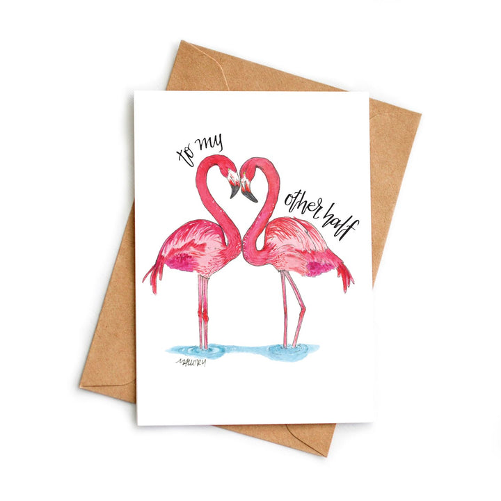 Greeting card with pink flamingos and 'to my other half' text on a white background