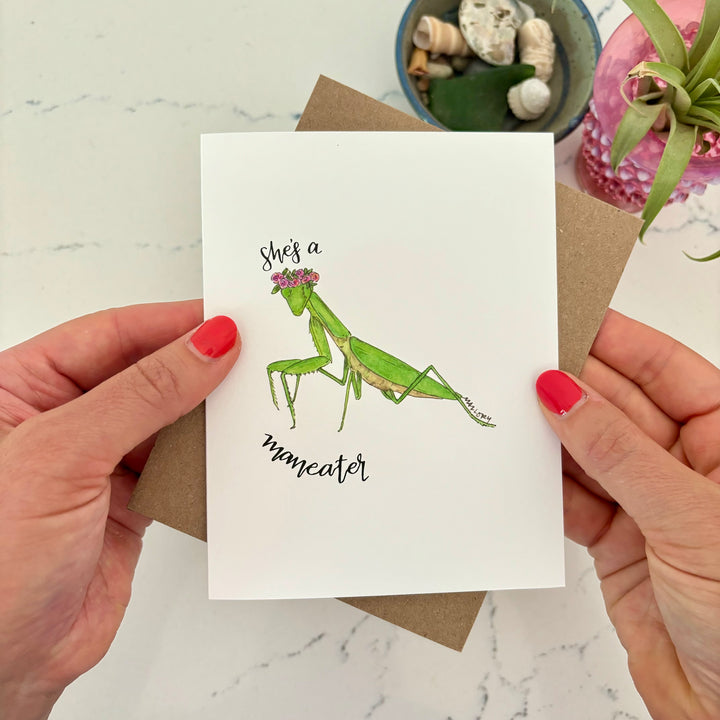 She's A Maneater Praying Mantis Greeting Card
