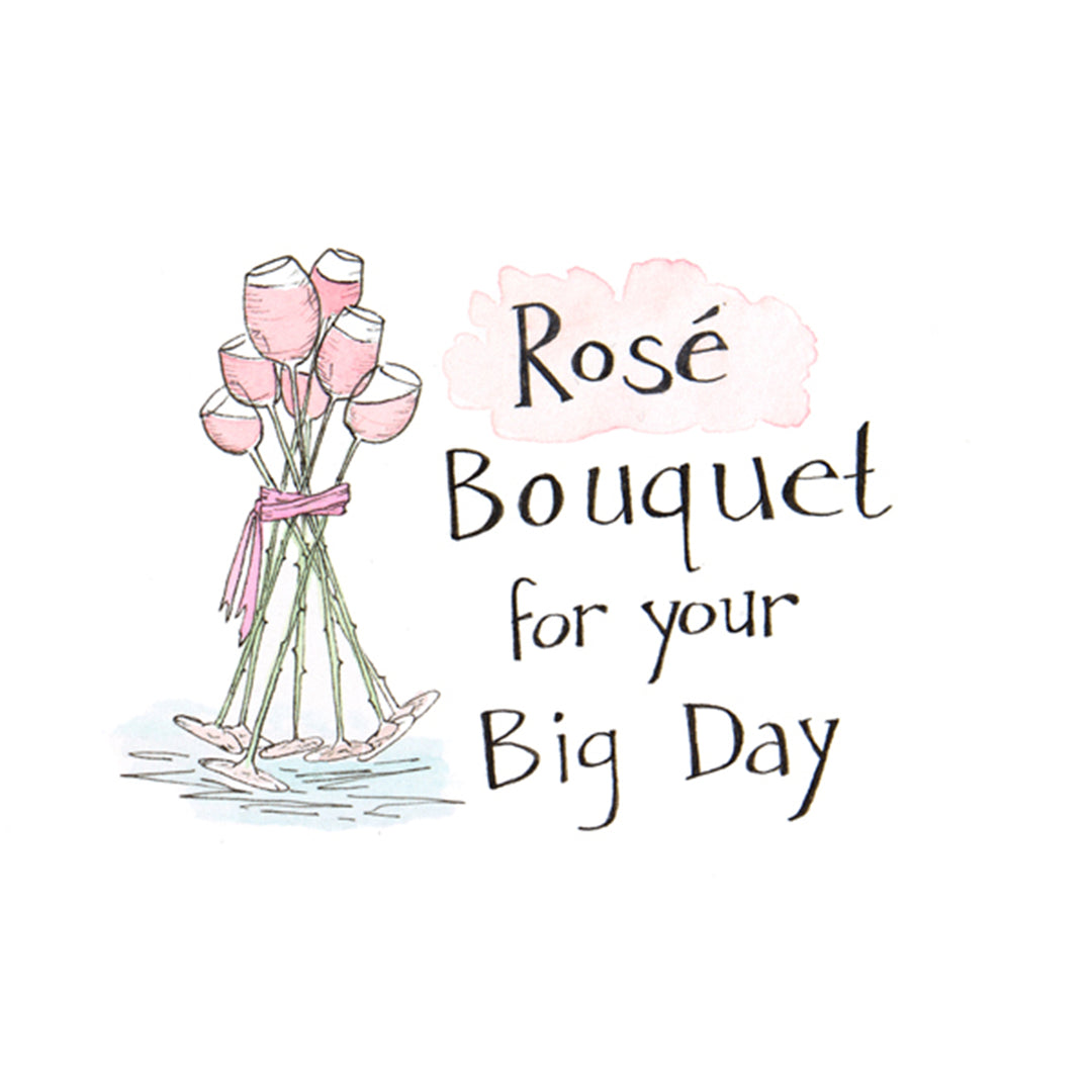 Image of a bouquet of glasses of rosé wine that are tied together with a pink ribbon. The words, "Rosé bouquet for your big day" are hand-lettered on the card.